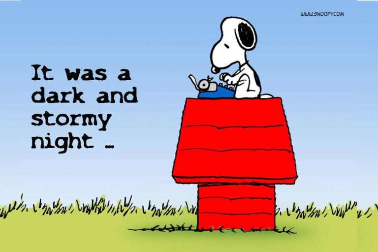 It was a dark and stormy night - Snoopy
