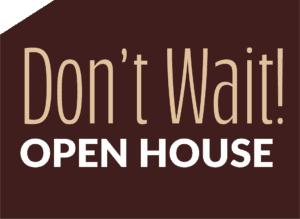 don't wait open house at The Garlands